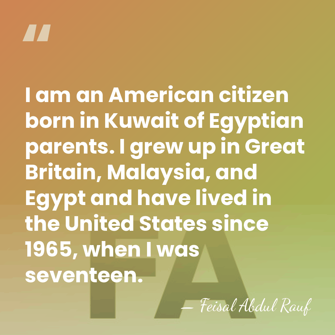 I am an American citizen born in Kuwait of Egyptian parents. I&hellip; - Feisal Abdul Rauf