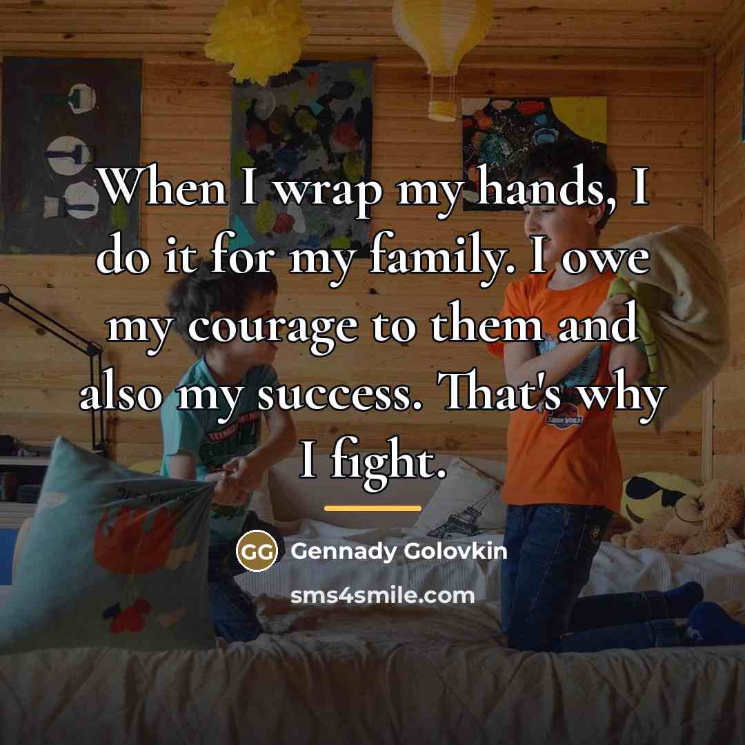 “When I wrap my hands, I do it for my…” quote by Gennady Golovkin