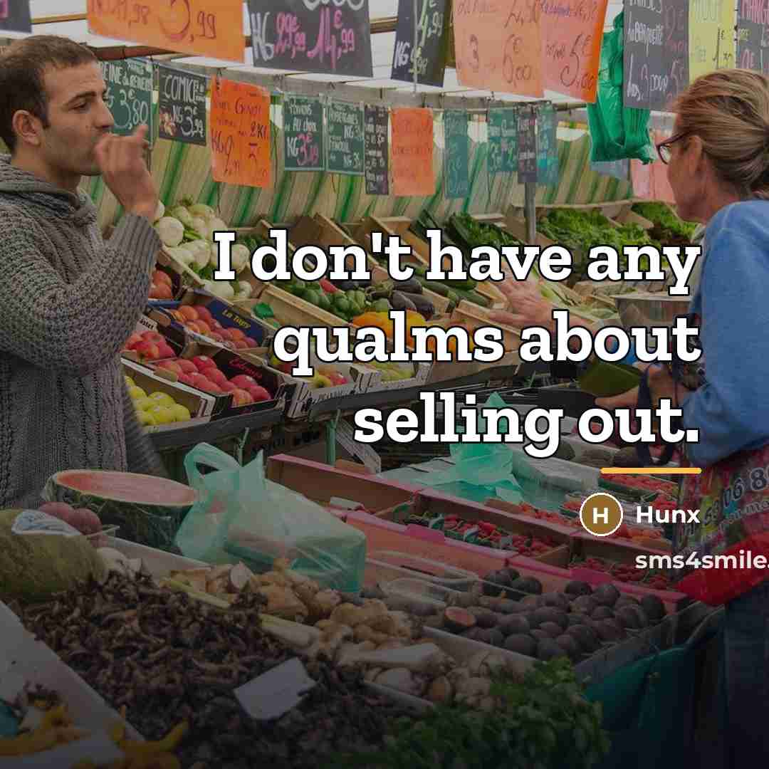 “I don't have any qualms about selling out.…” quote by Hunx