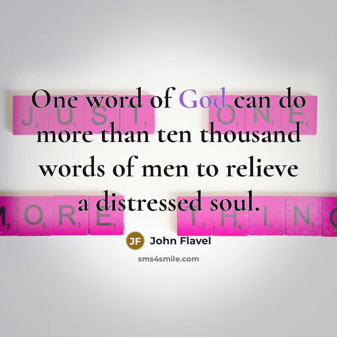 “One word of God can do more than ten thousand…” quote by John Flavel