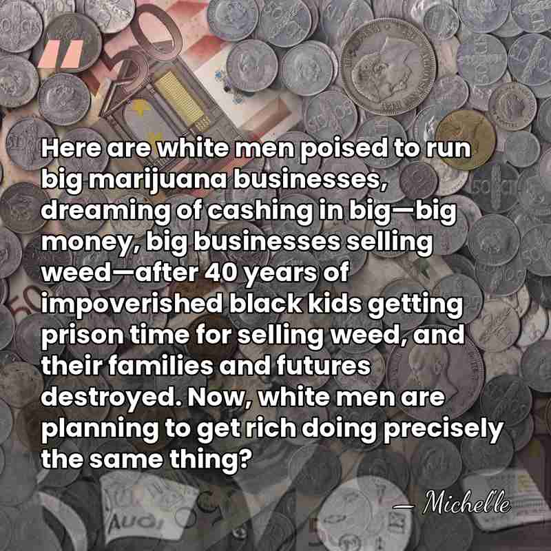 Here are white men poised to run big marijuana businesses, dreaming of&hellip; - Michel'le
