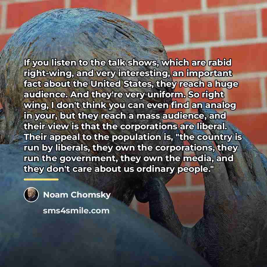 “If you listen to the talk shows, which are rabid…” quote by Noam Chomsky