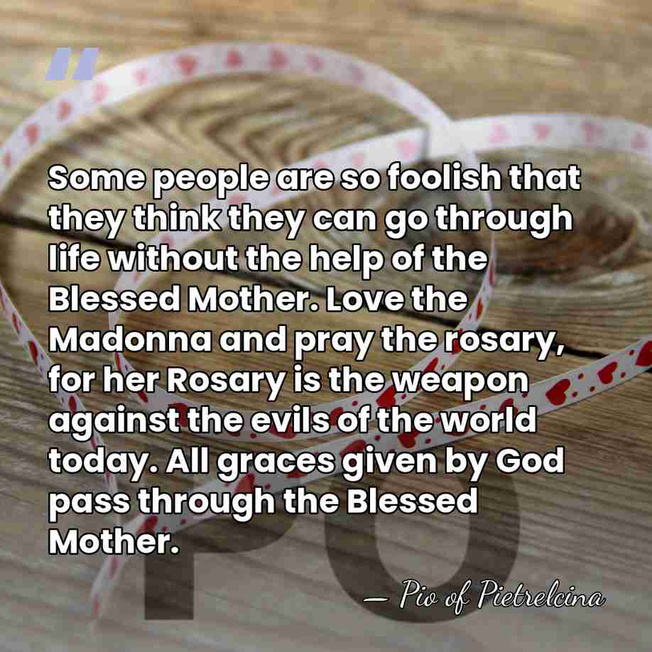 Some people are so foolish that they think they can go through&hellip; - Pio of Pietrelcina