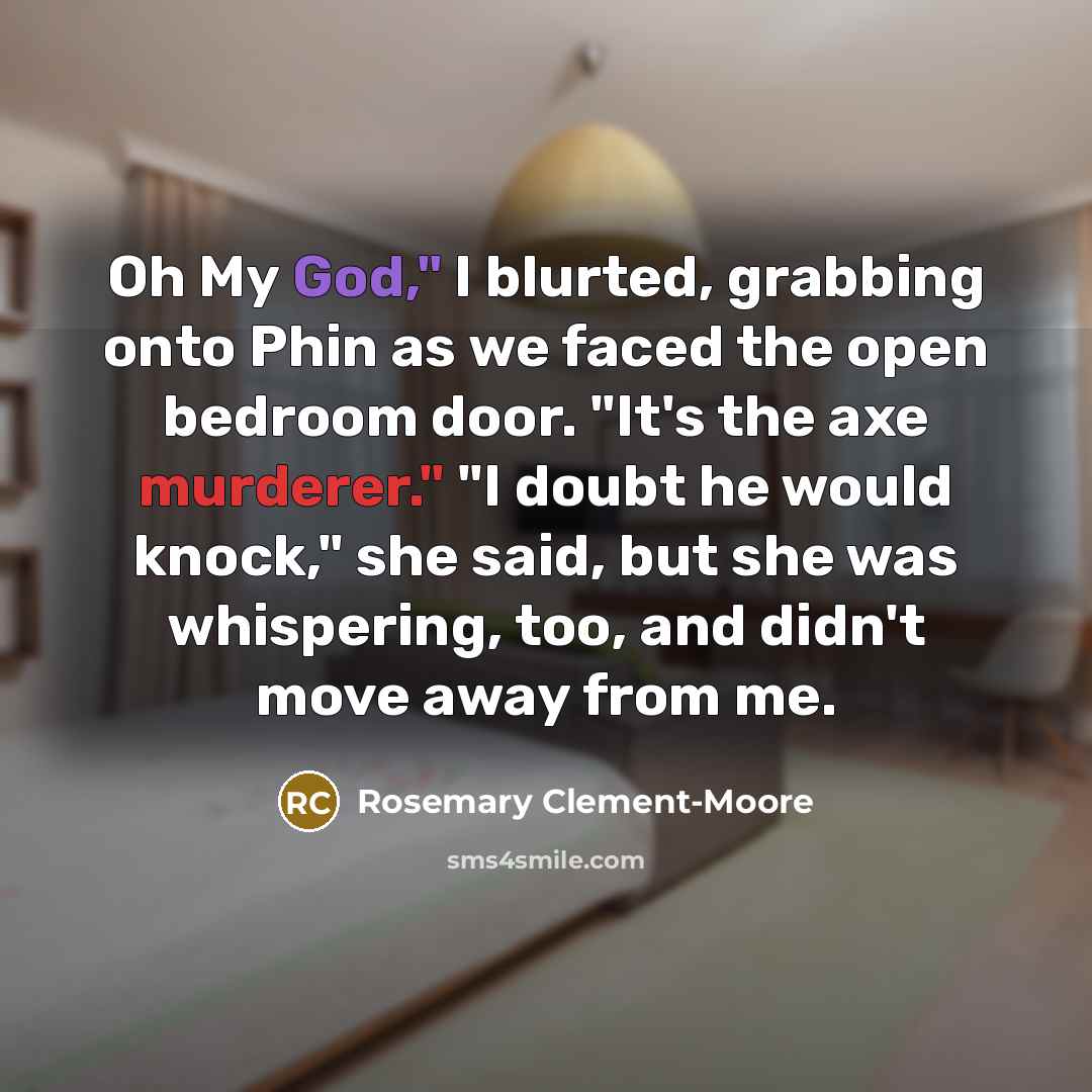 “Oh My God," I blurted, grabbing onto Phin as we…” quote by Rosemary Clement-Moore