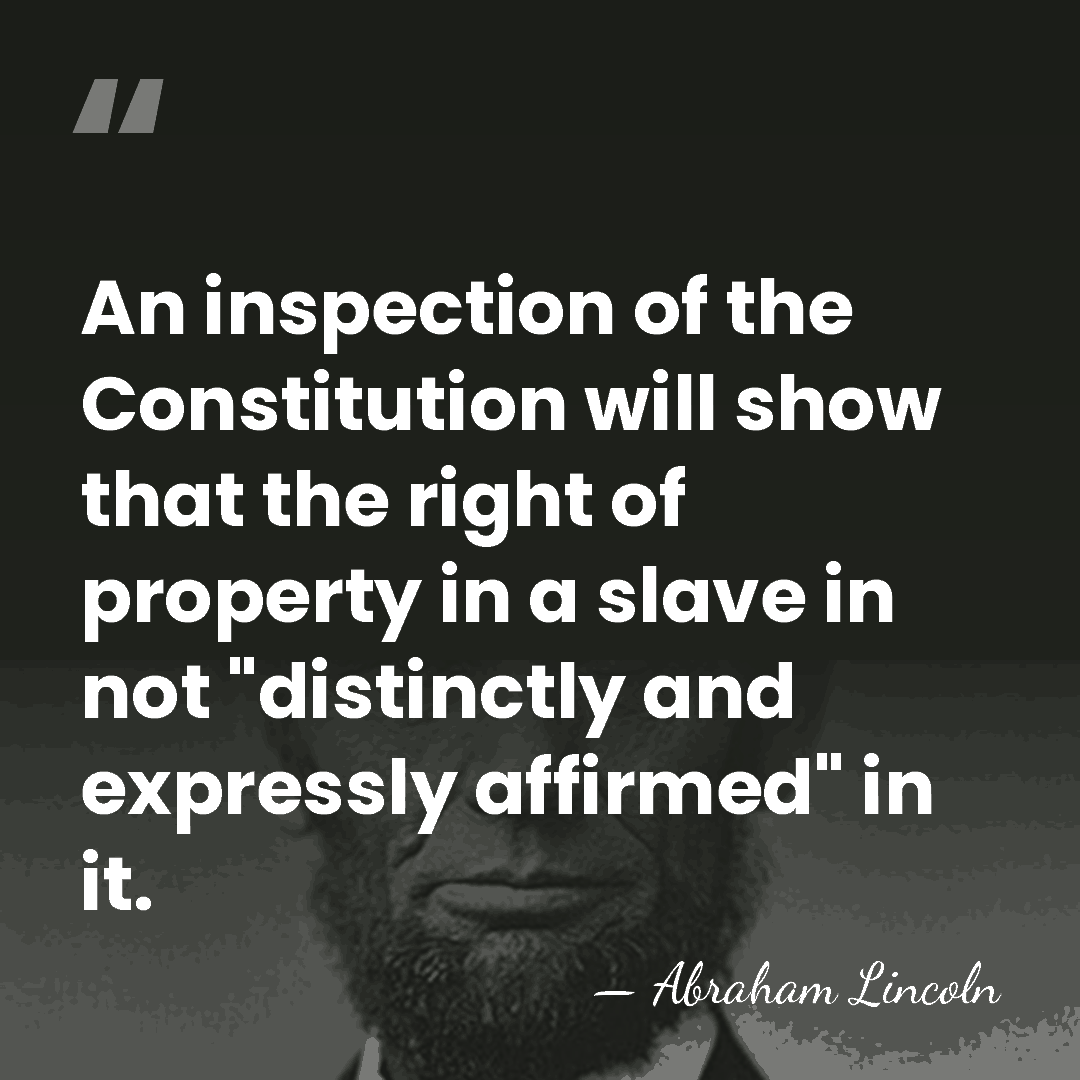 An inspection of the Constitution will show that the right of property&hellip; - Abraham Lincoln