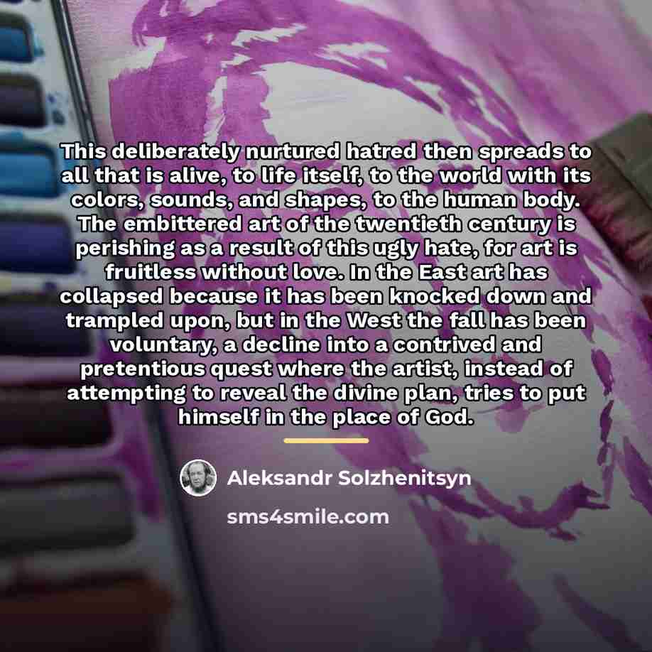 “This deliberately nurtured hatred then spreads to all that is…” quote by Aleksandr Solzhenitsyn