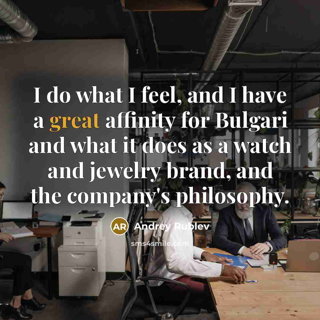 “I do what I feel, and I have a great…” quote by Andrey Rublev