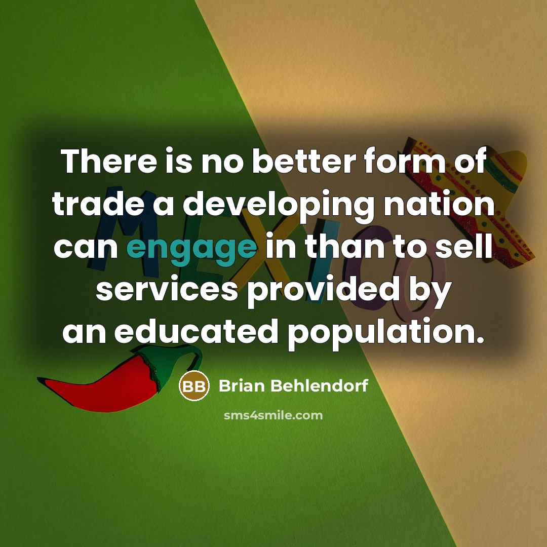 “There is no better form of trade a developing nation…” quote by Brian Behlendorf