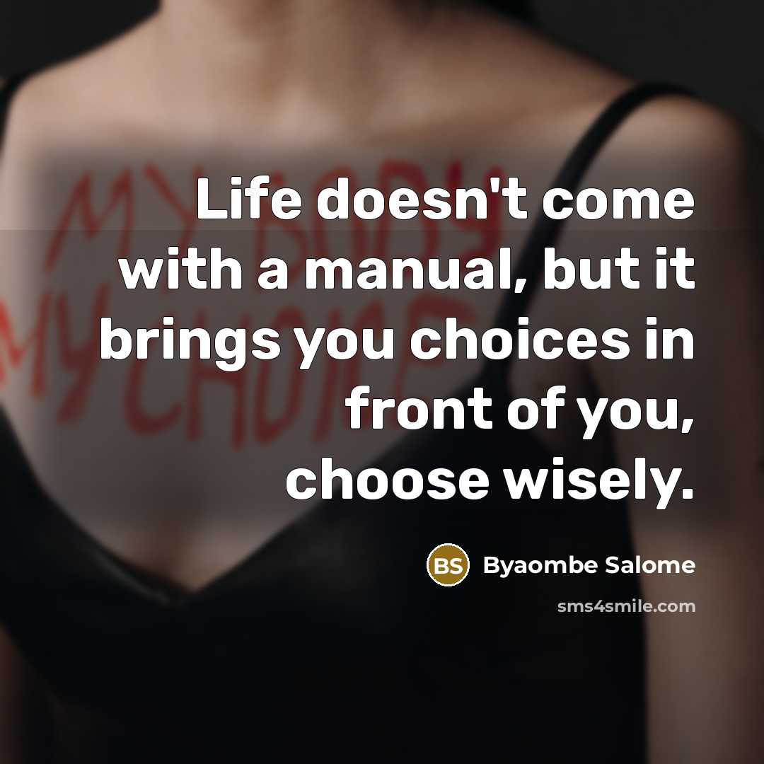 “Life doesn't come with a manual, but it brings you…” quote by Byaombe Salome