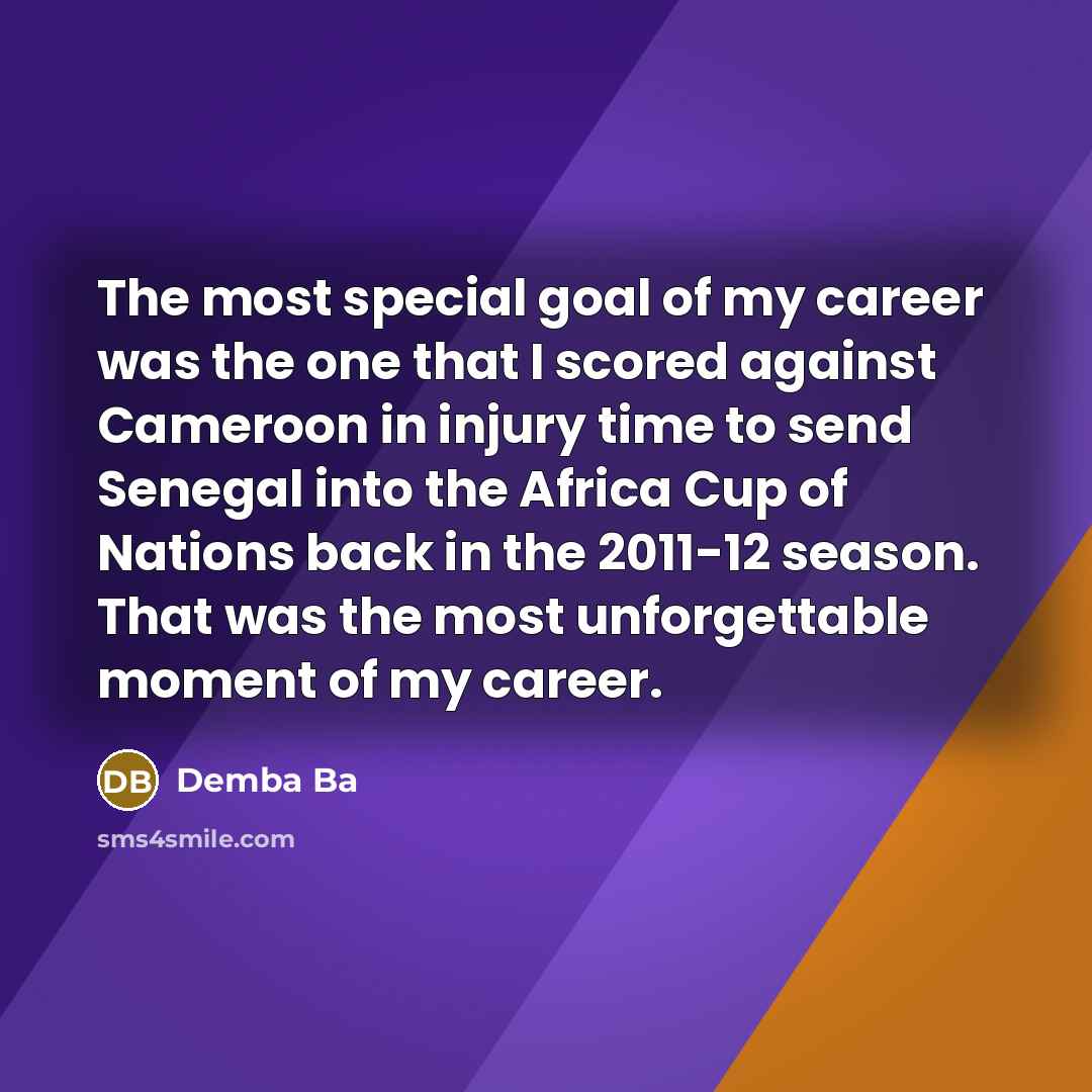 “The most special goal of my career was the one…” quote by Demba Ba