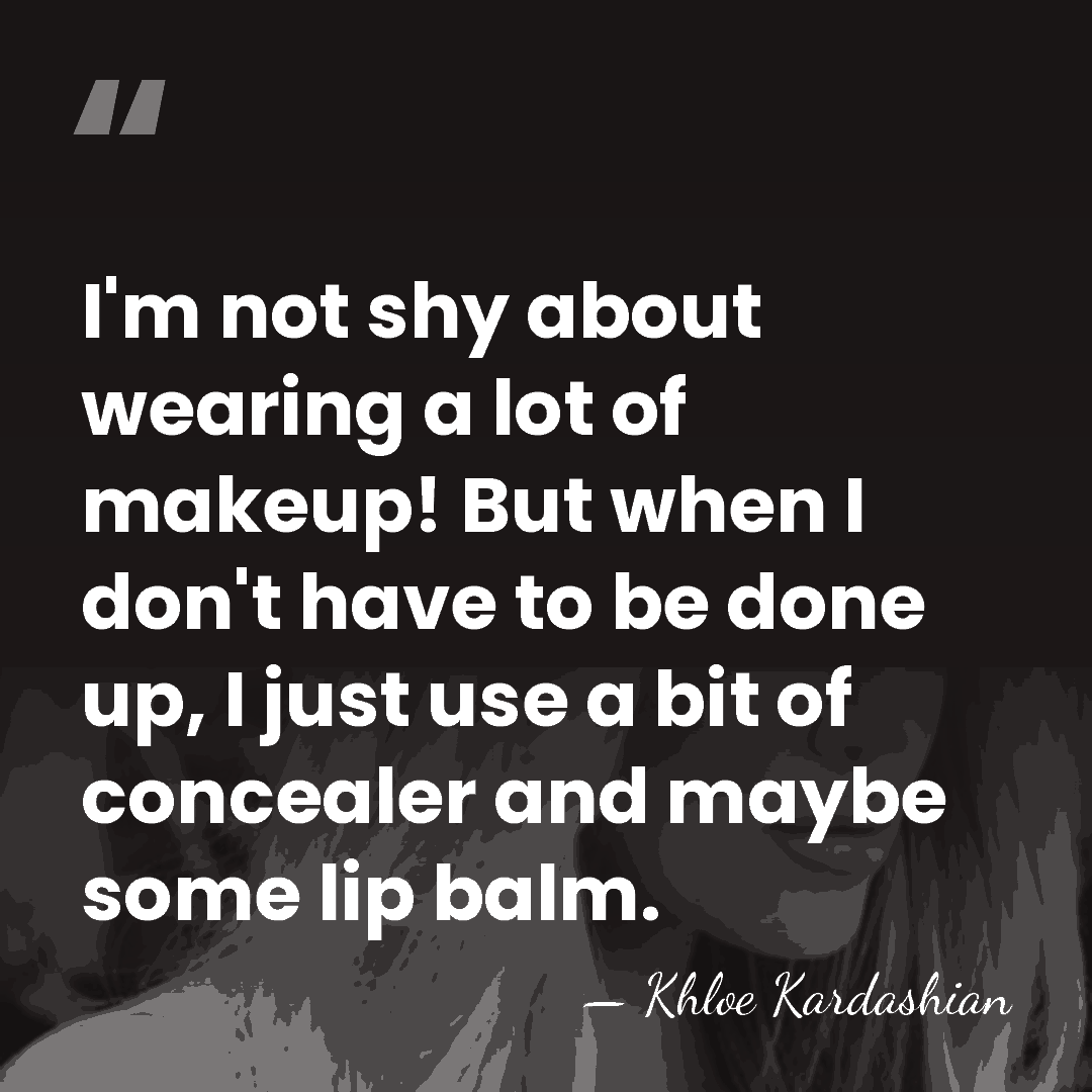 I'm not shy about wearing a lot of makeup! But when I&hellip; - Khloe Kardashian