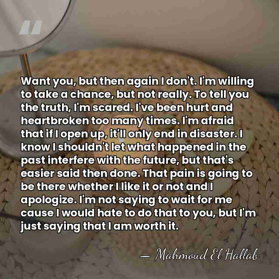 Want you, but then again I don't. I'm willing to take a&hellip; - Mahmoud El Hallab