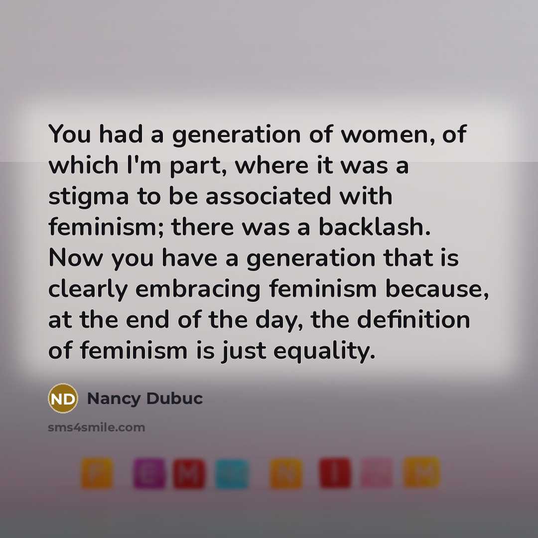 “You had a generation of women, of which I'm part,…” quote by Nancy Dubuc