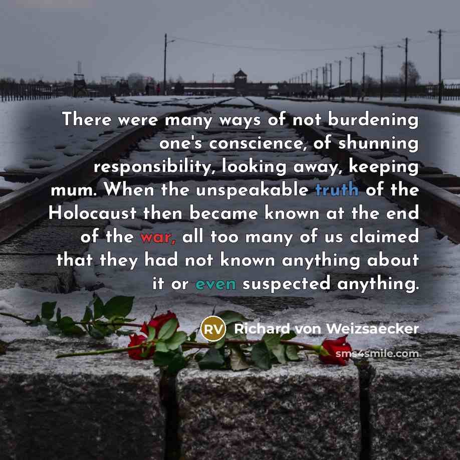 “There were many ways of not burdening one's conscience, of…” quote by Richard von Weizsaecker
