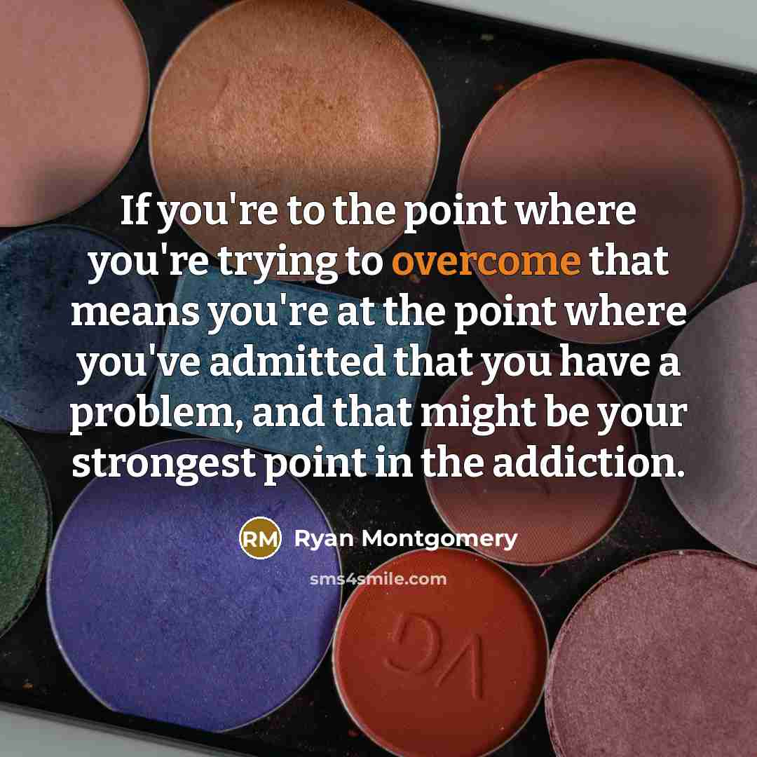 “If you're to the point where you're trying to overcome…” quote by Ryan Montgomery