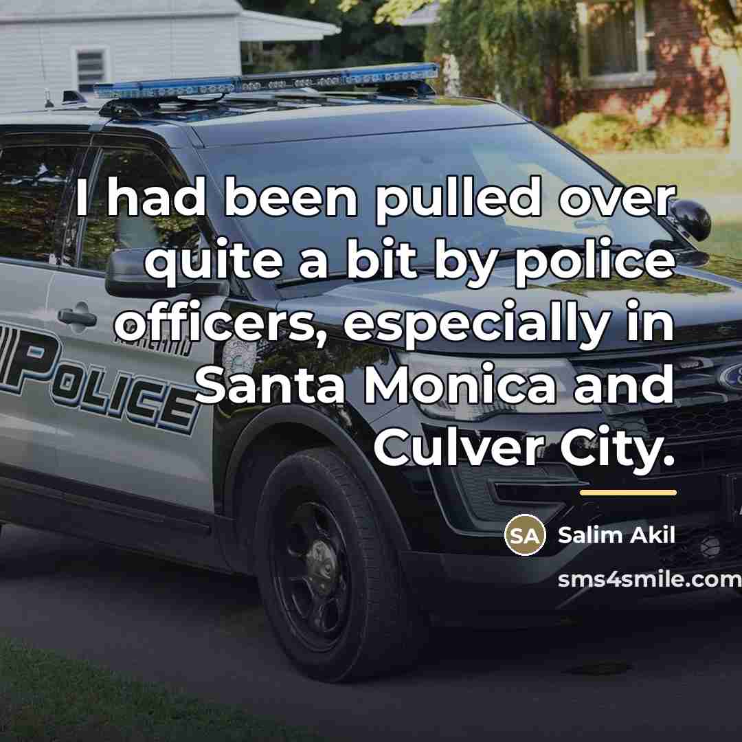 “I had been pulled over quite a bit by police…” quote by Salim Akil