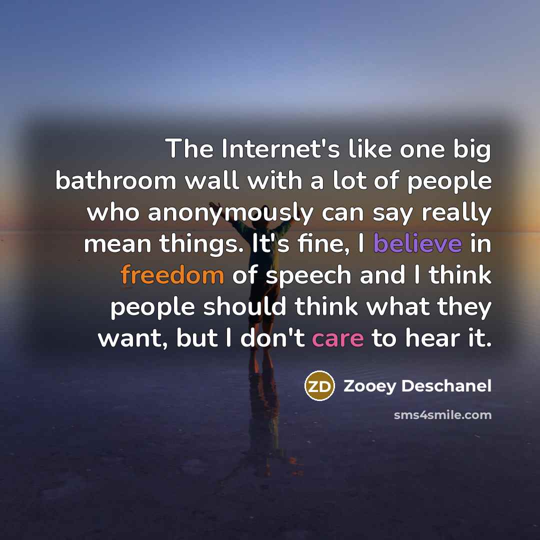 “The Internet's like one big bathroom wall with a lot…” quote by Zooey Deschanel
