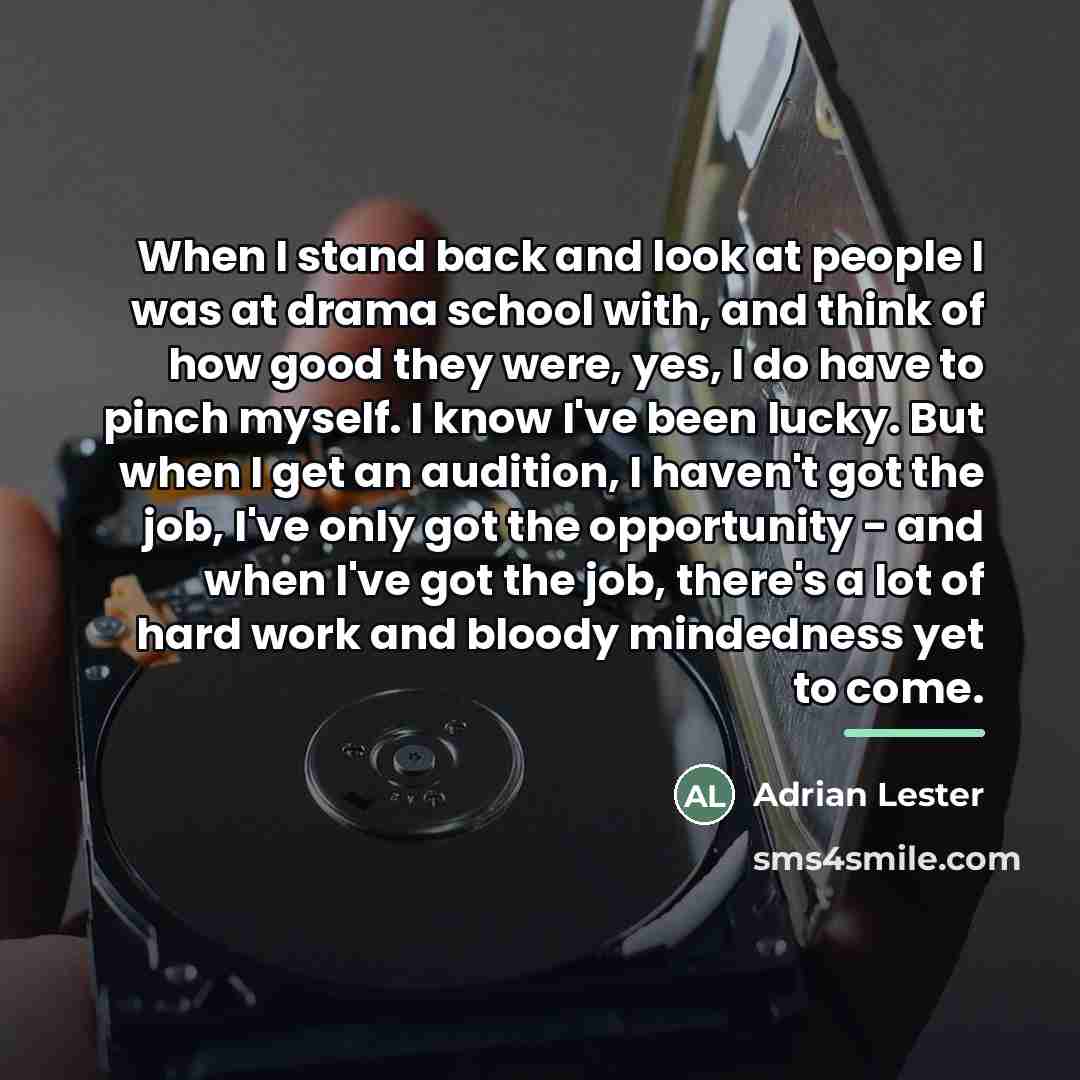 “When I stand back and look at people I was…” quote by Adrian Lester