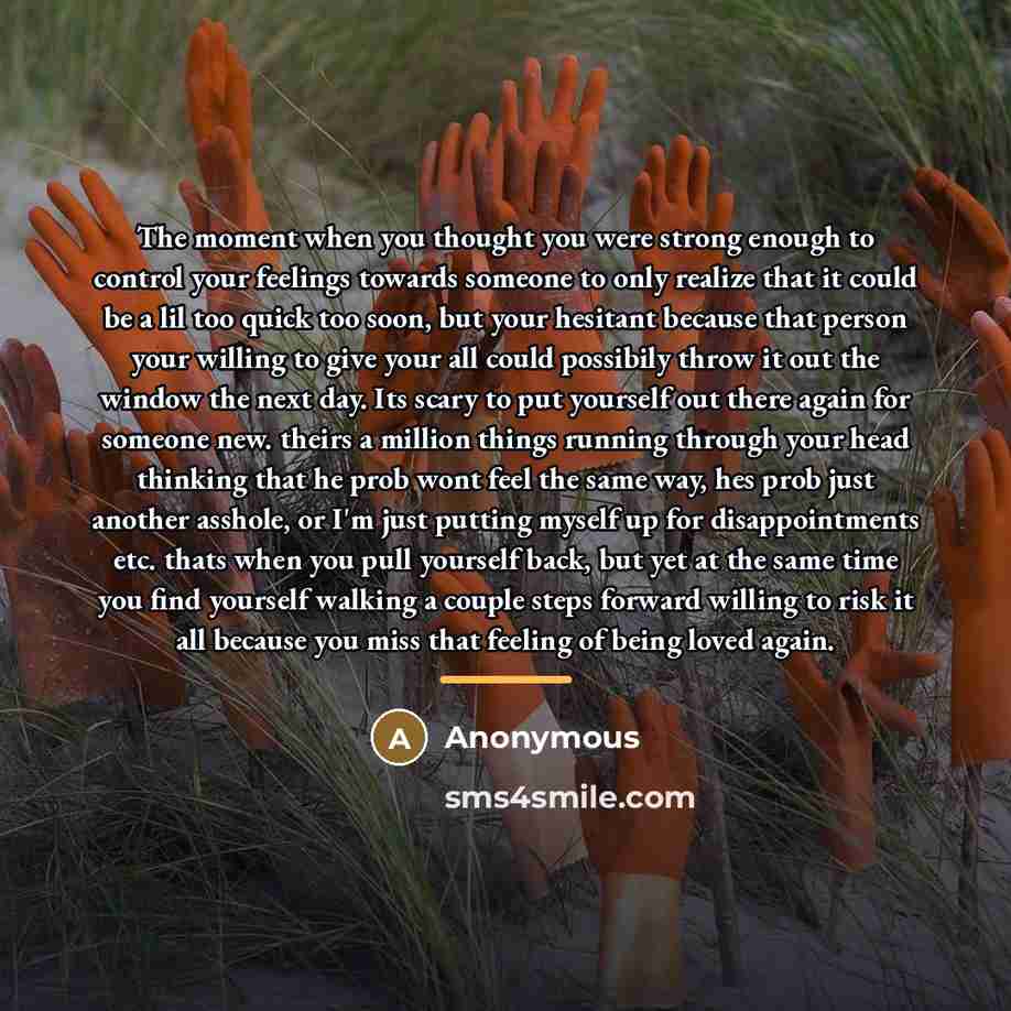 “The moment when you thought you were strong enough to…” quote by Anonymous