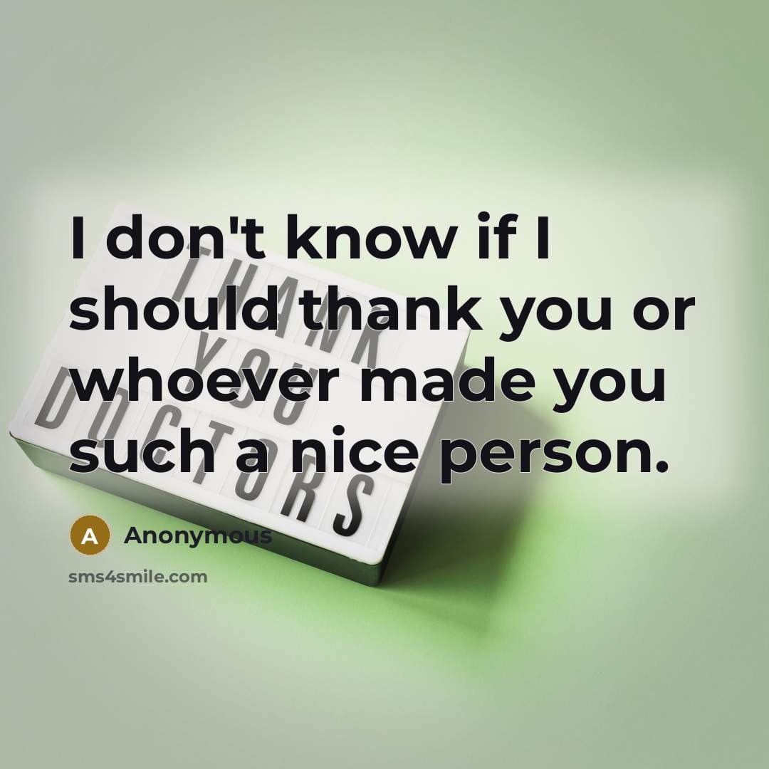 “I don't know if I should thank you or whoever…” quote by Anonymous