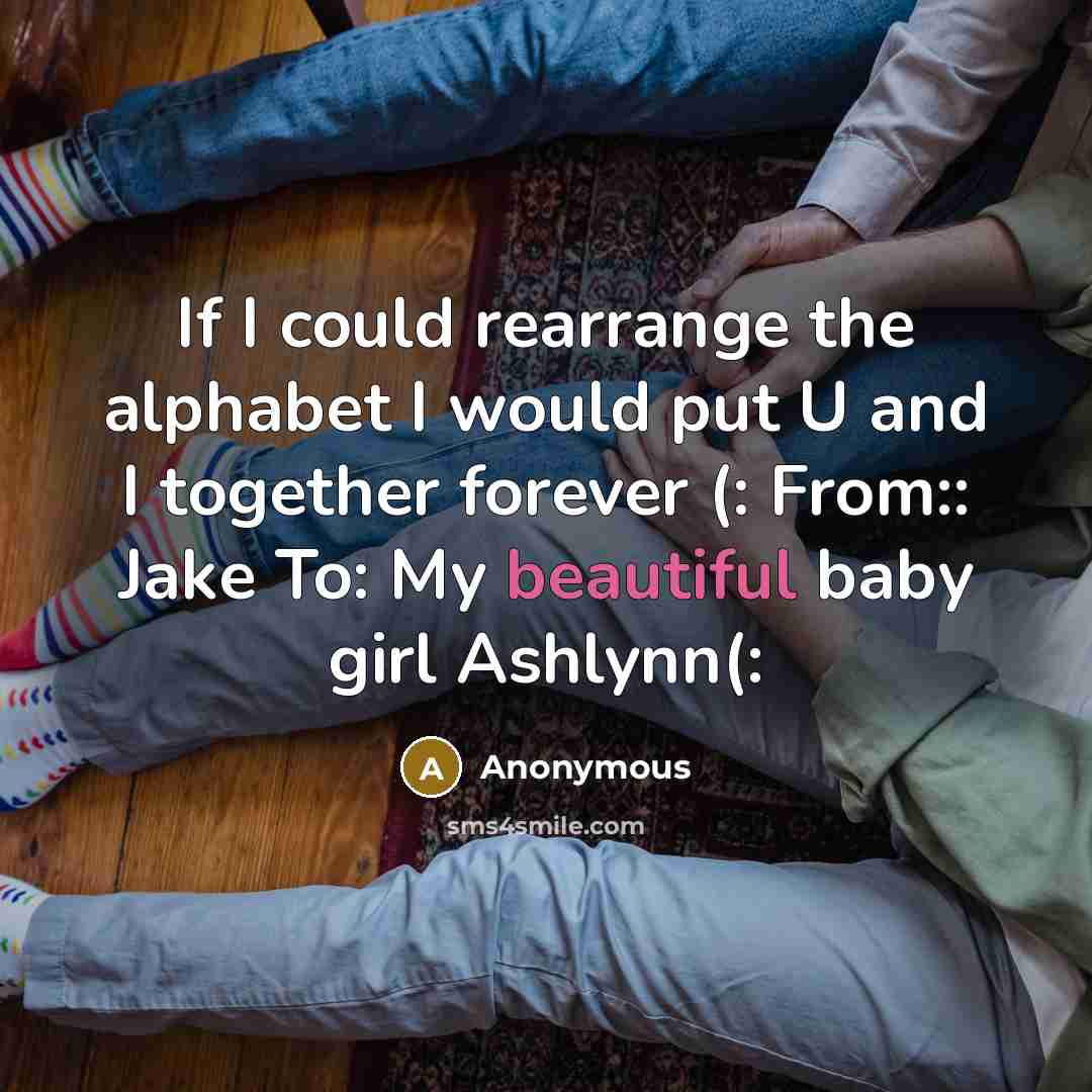 “If I could rearrange the alphabet I would put U…” quote by Anonymous