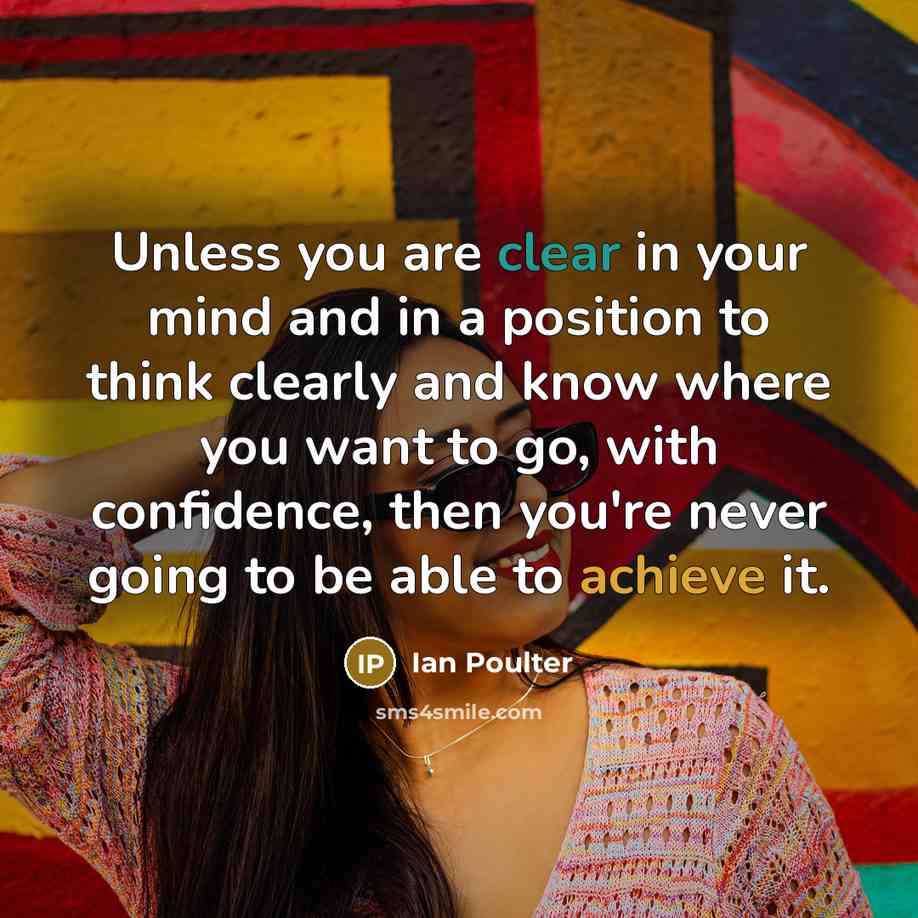 “Unless you are clear in your mind and in a…” quote by Ian Poulter