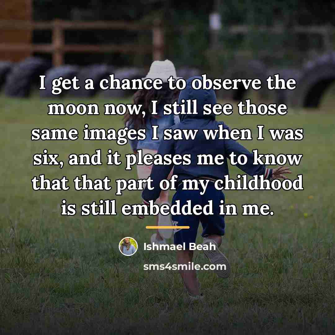 “I get a chance to observe the moon now, I…” quote by Ishmael Beah