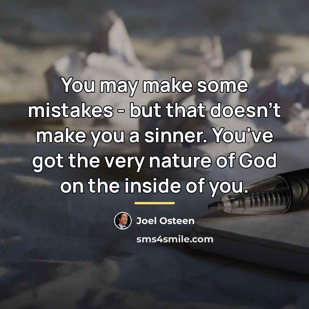 “You may make some mistakes - but that doesn't make…” quote by Joel Osteen