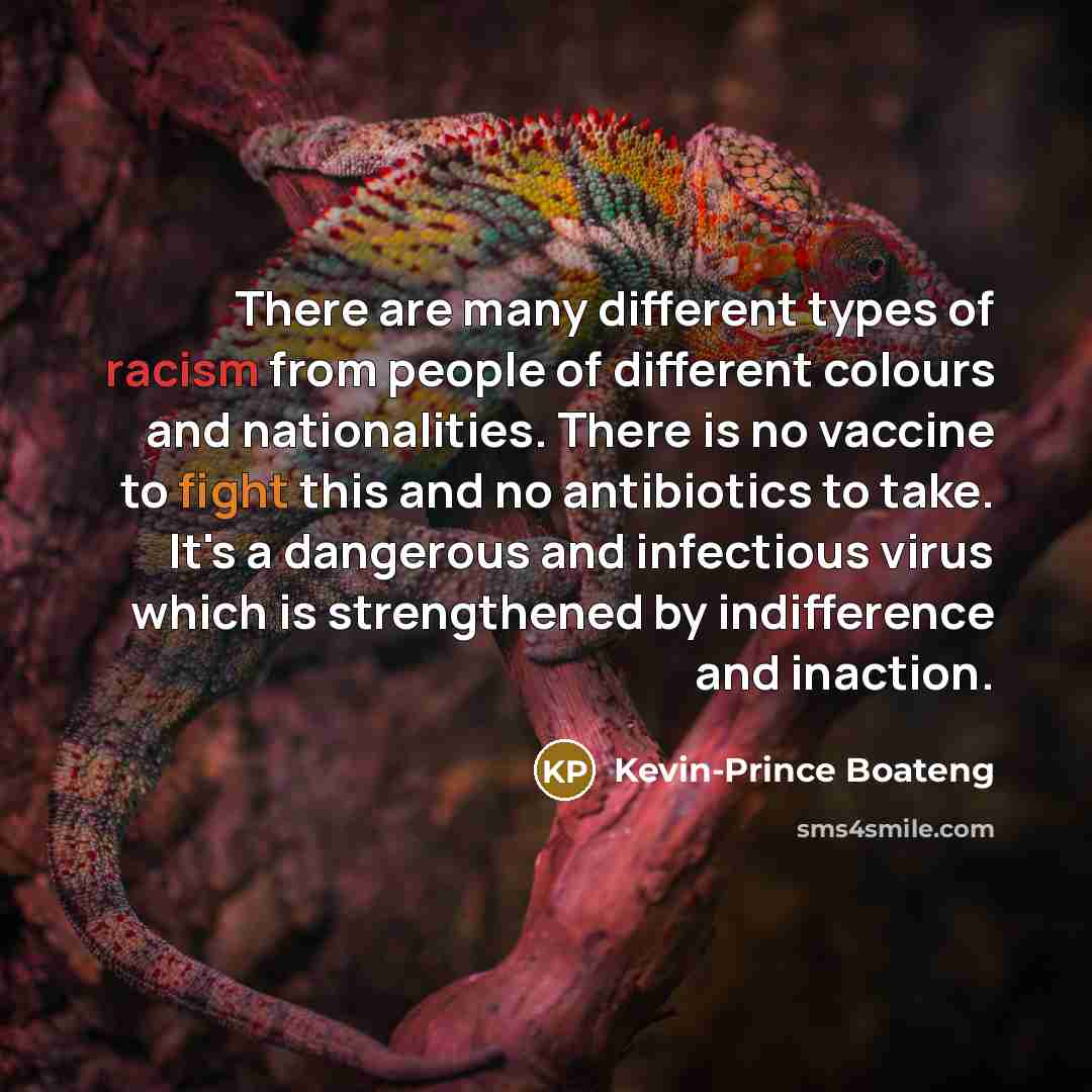 “There are many different types of racism from people of…” quote by Kevin-Prince Boateng