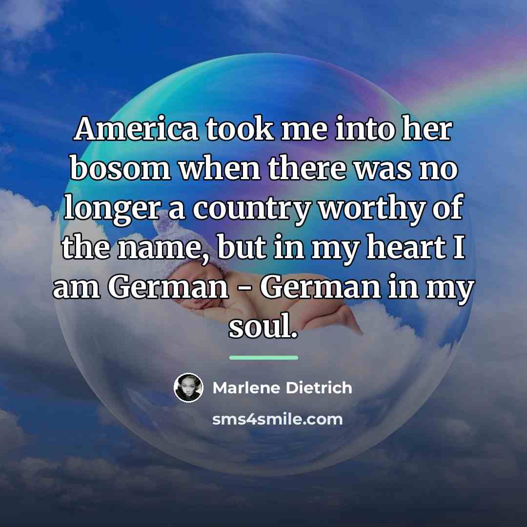 “America took me into her bosom when there was no…” quote by Marlene Dietrich