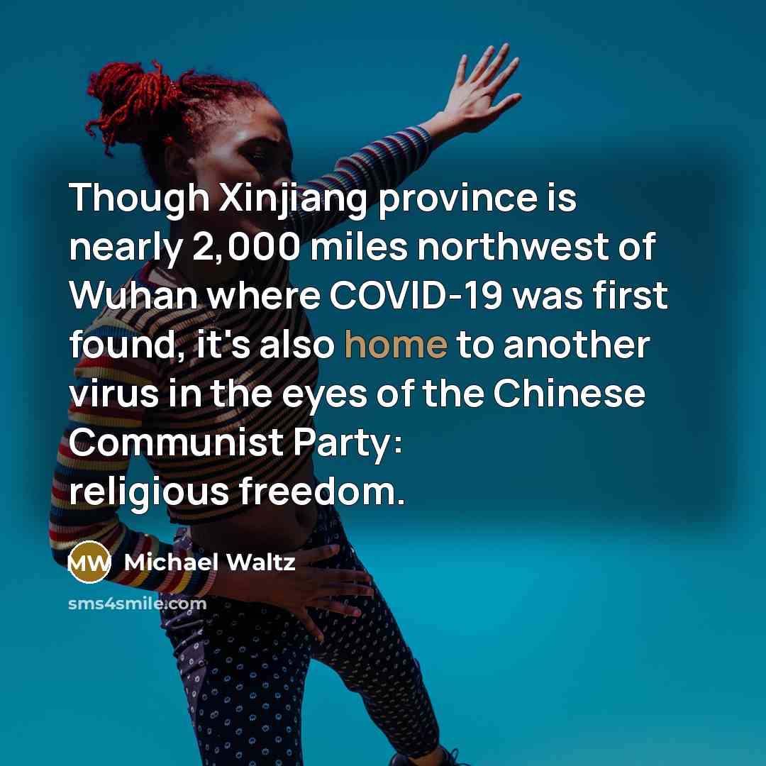 “Though Xinjiang province is nearly 2,000 miles northwest of Wuhan…” quote by Michael Waltz