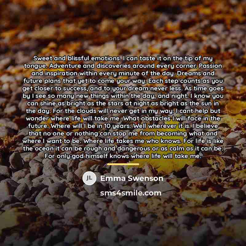 “Sweet and blissful emotions. I can taste it on the…” quote by Emma Swenson