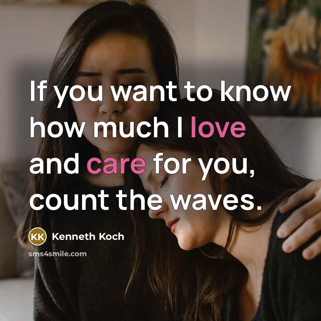 “If you want to know how much I love and…” quote by Kenneth Koch