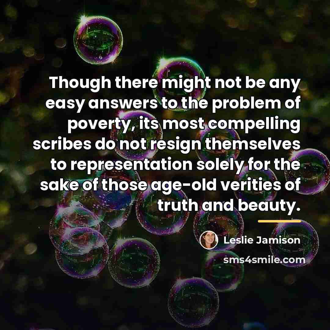 “Though there might not be any easy answers to the…” quote by Leslie Jamison