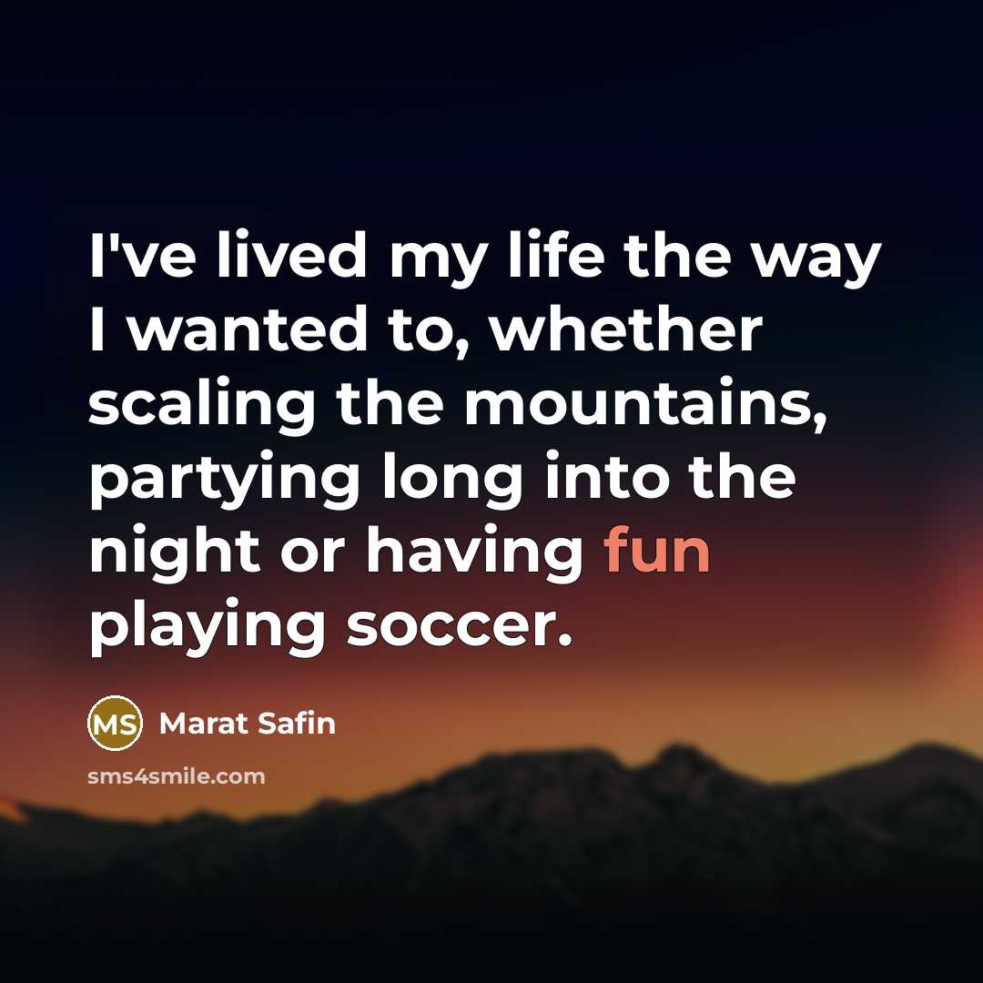 “I've lived my life the way I wanted to, whether…” quote by Marat Safin
