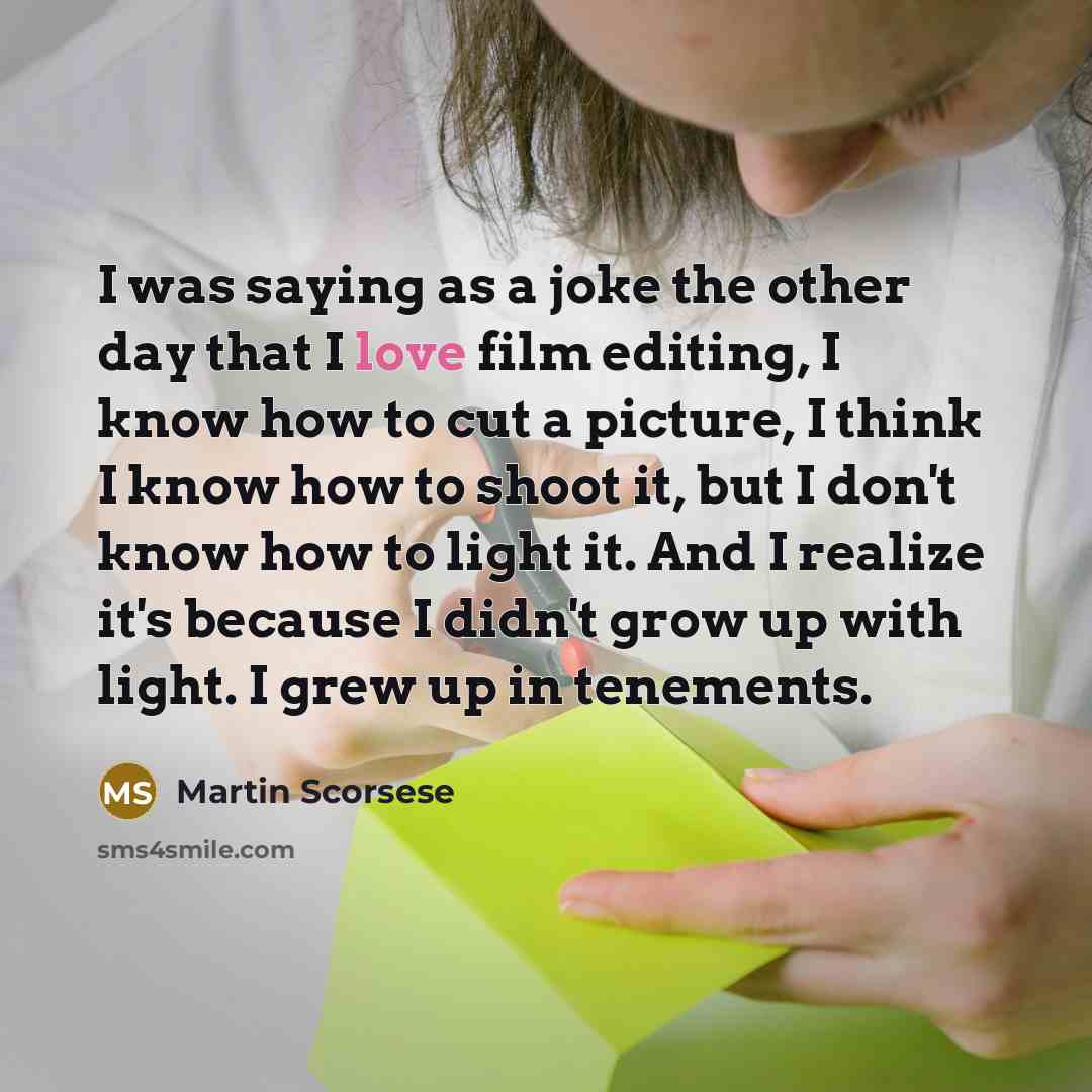 “I was saying as a joke the other day that…” quote by Martin Scorsese