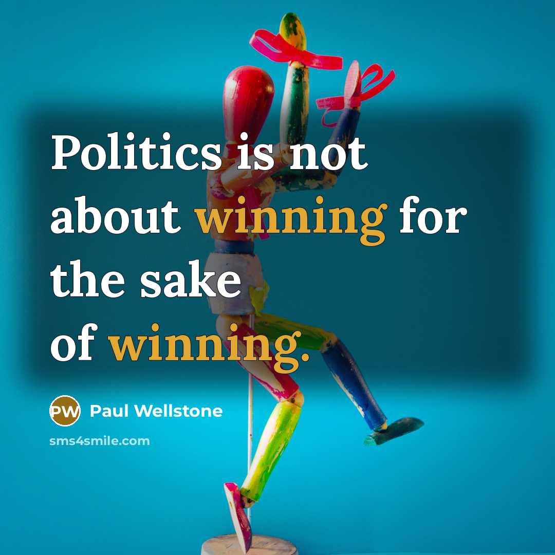 “Politics is not about winning for the sake of winning.…” quote by Paul Wellstone