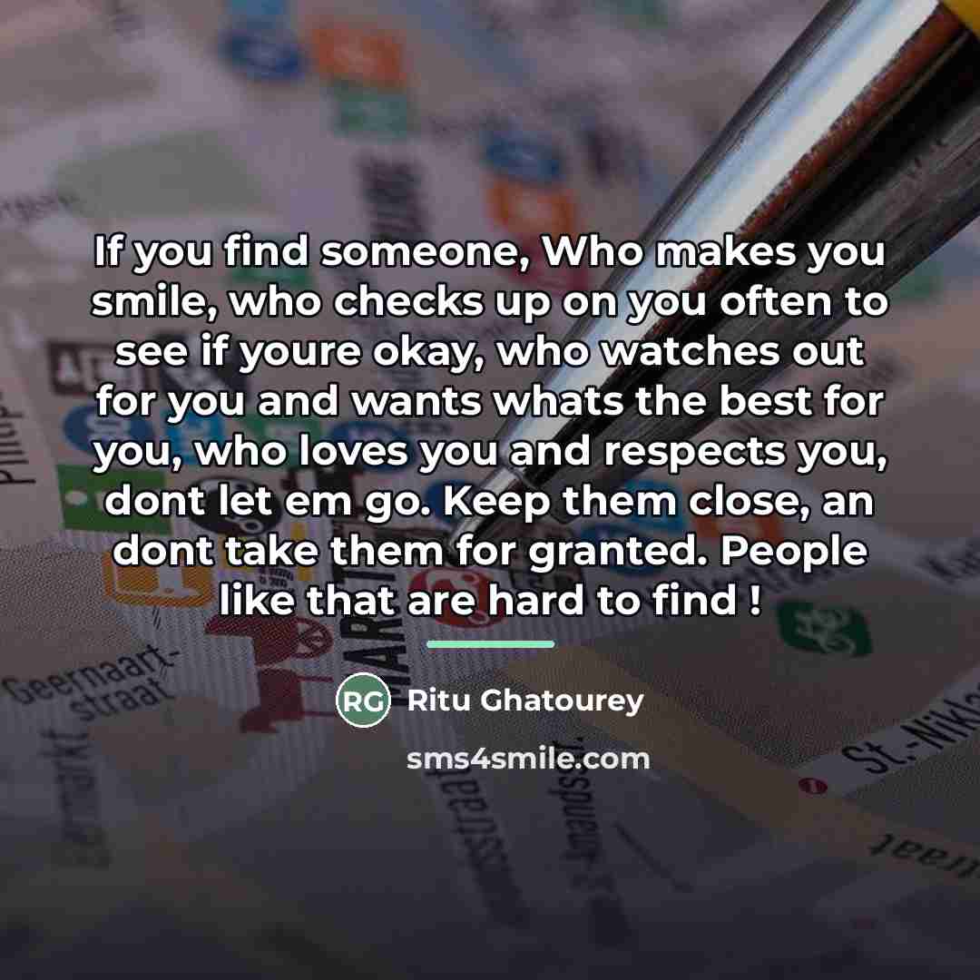 “If you find someone, Who makes you smile, who checks…” quote by Ritu Ghatourey
