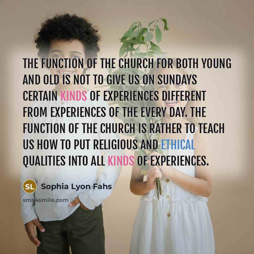 “The function of the church for both young and old…” quote by Sophia Lyon Fahs