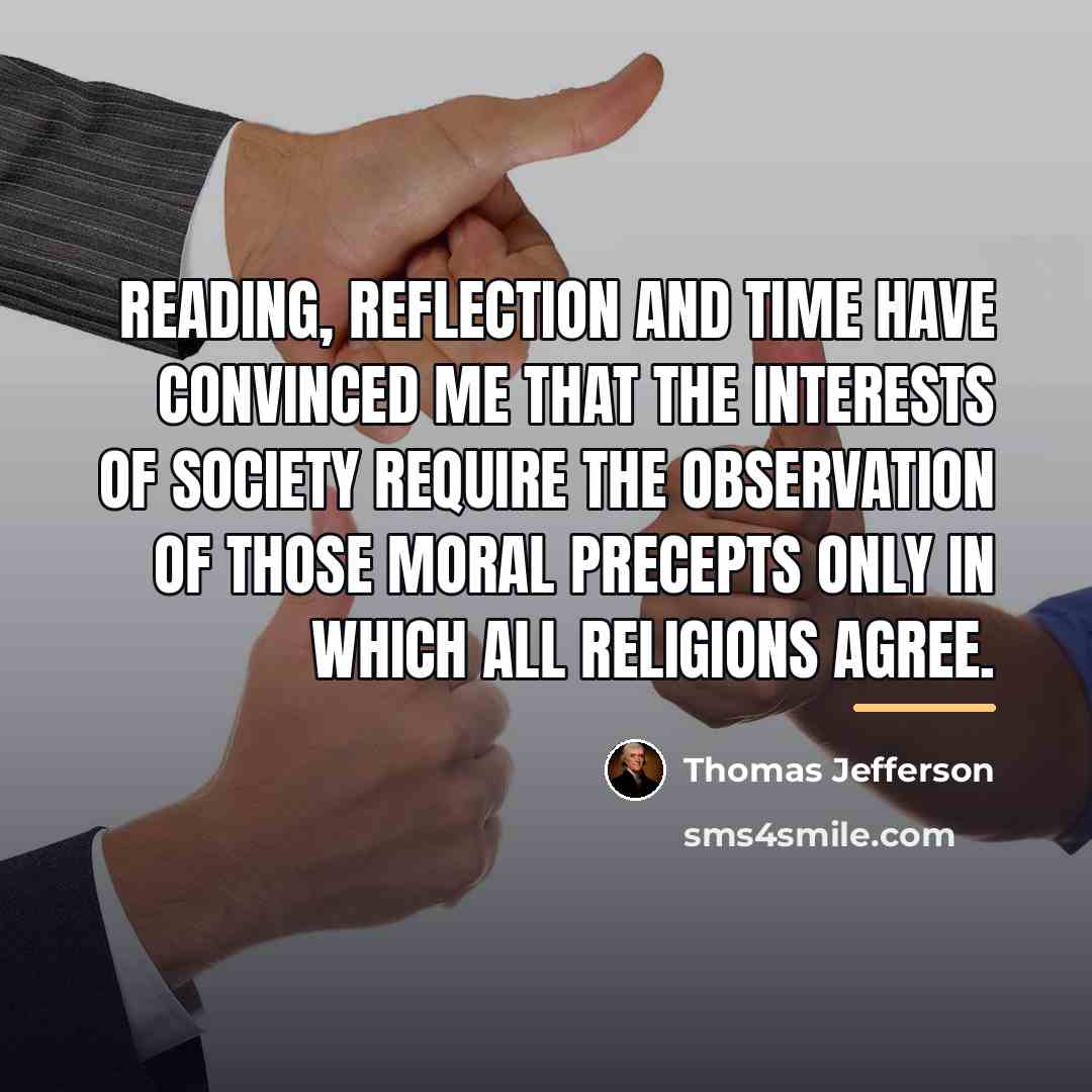 “Reading, reflection and time have convinced me that the interests…” quote by Thomas Jefferson