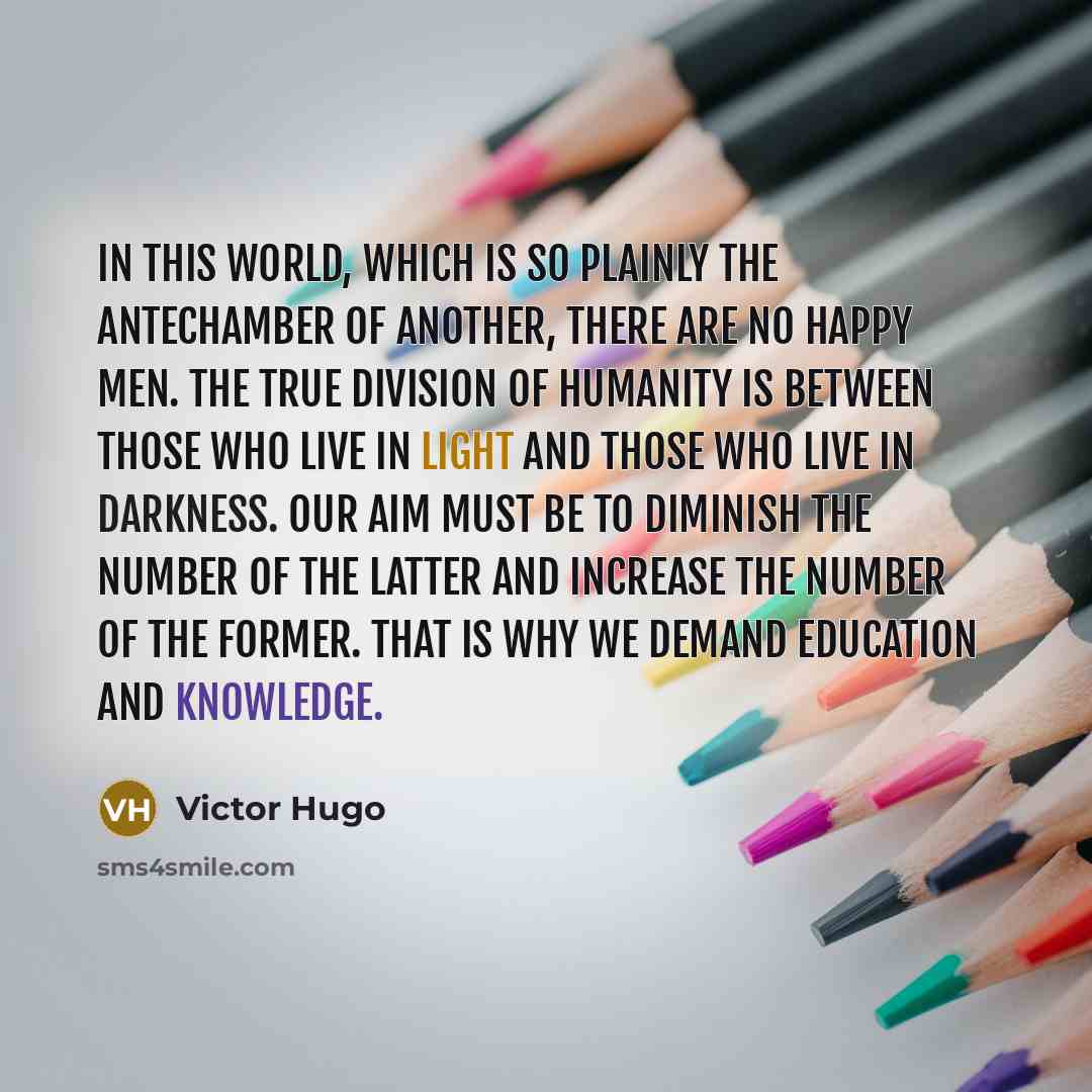 “In this world, which is so plainly the antechamber of…” quote by Victor Hugo