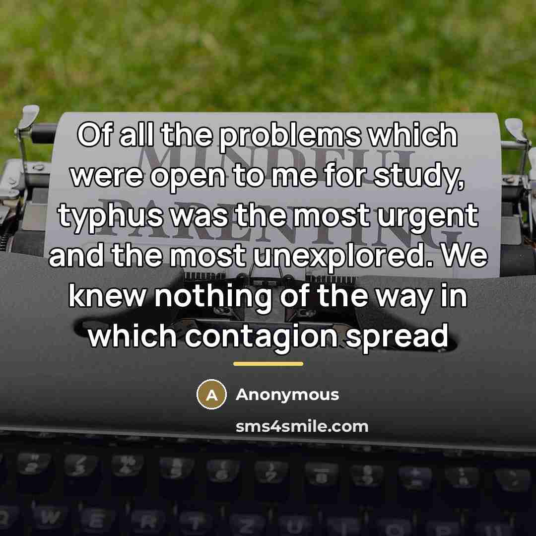 “Of all the problems which were open to me for…” quote by Anonymous