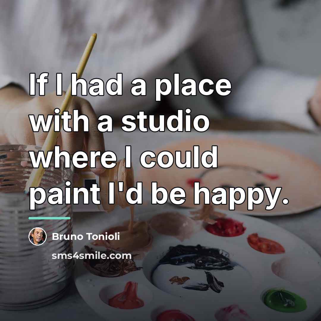 “If I had a place with a studio where I…” quote by Bruno Tonioli