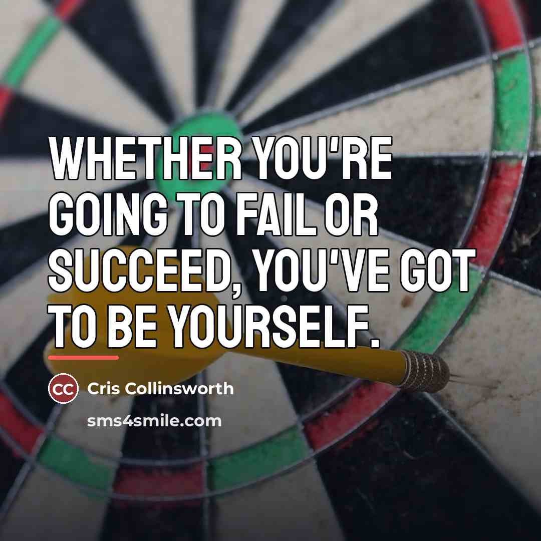 “Whether you're going to fail or succeed, you've got to…” quote by Cris Collinsworth