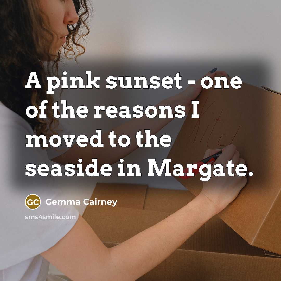 “A pink sunset - one of the reasons I moved…” quote by Gemma Cairney