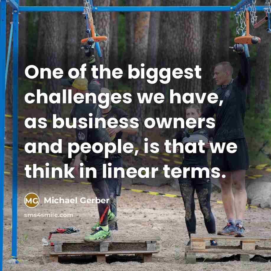 “One of the biggest challenges we have, as business owners…” quote by Michael Gerber