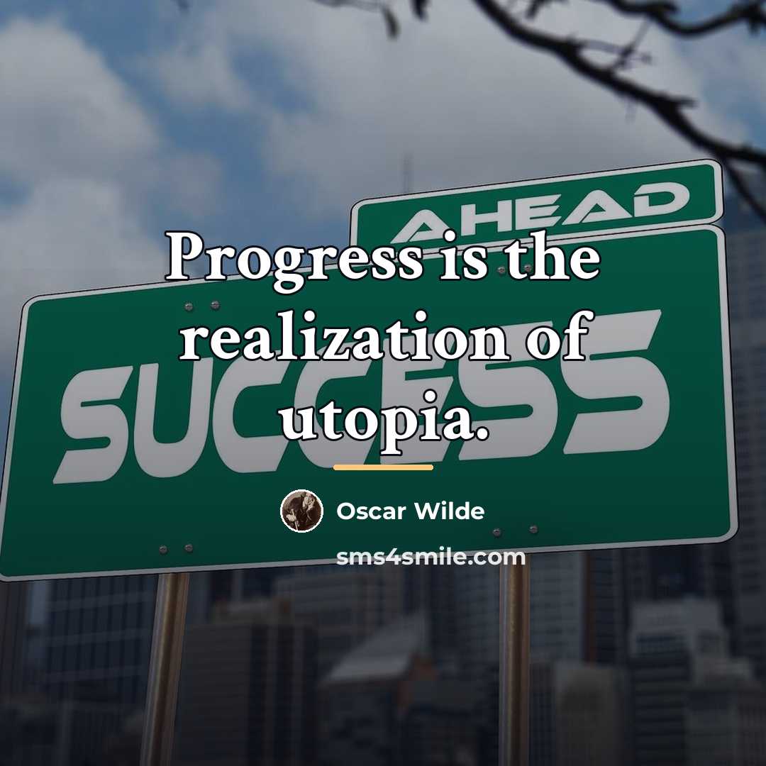 “Progress is the realization of utopia.…” quote by Oscar Wilde