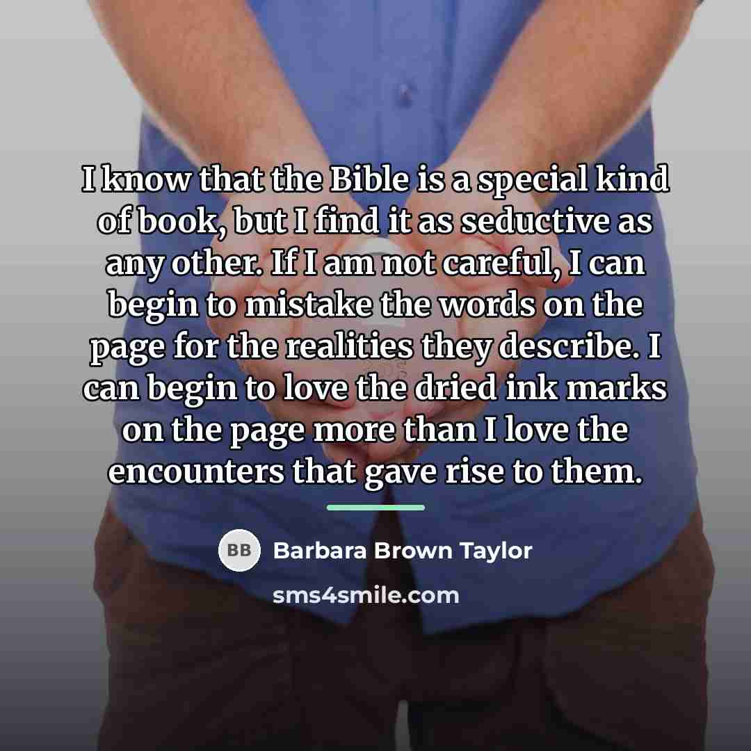 “I know that the Bible is a special kind of…” quote by Barbara Brown Taylor