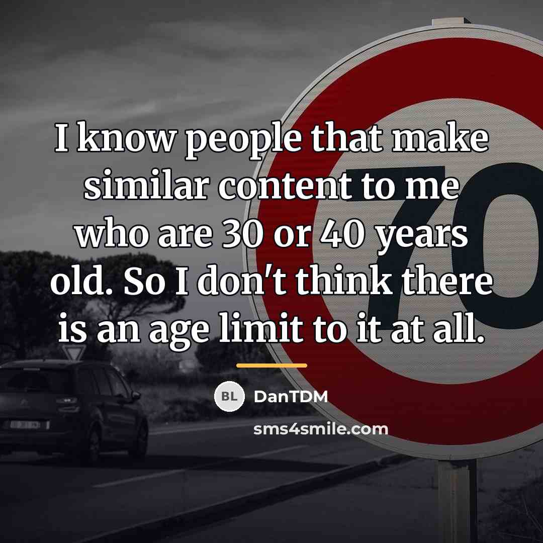 “I know people that make similar content to me who…” quote by DanTDM
