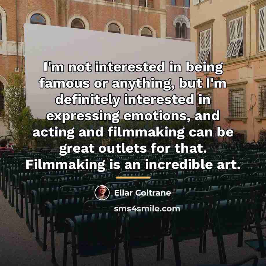 “I'm not interested in being famous or anything, but I'm…” quote by Ellar Coltrane